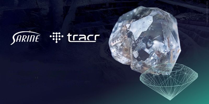 Tracr and Sarine Technologies Sign Agreement for Pioneering Diamond Traceability Solution