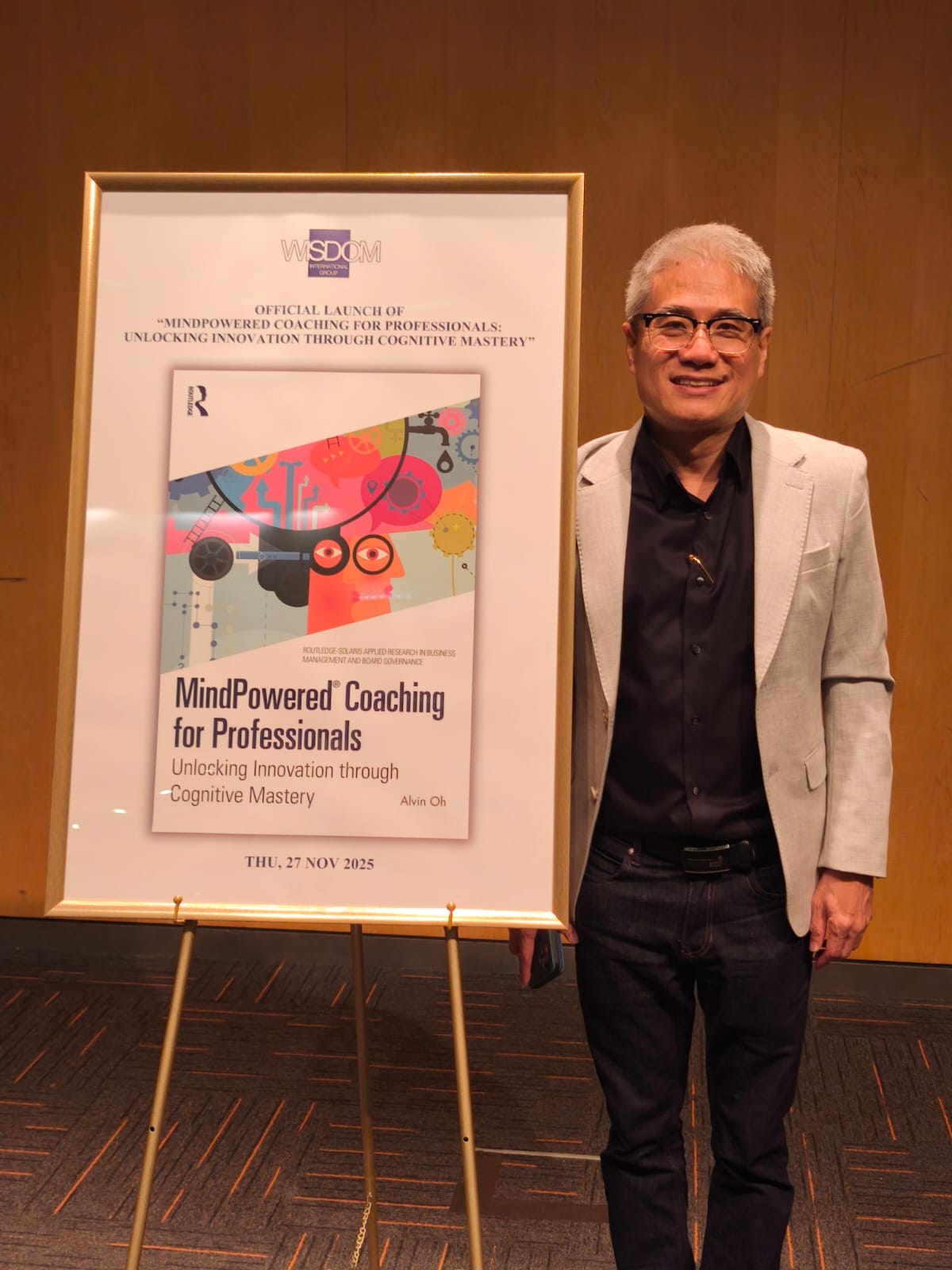Dr Alvin Oh, Official Launch of MindPowered Coaching for Professionals: Unlocking Innovation Through Cognitive Mastery